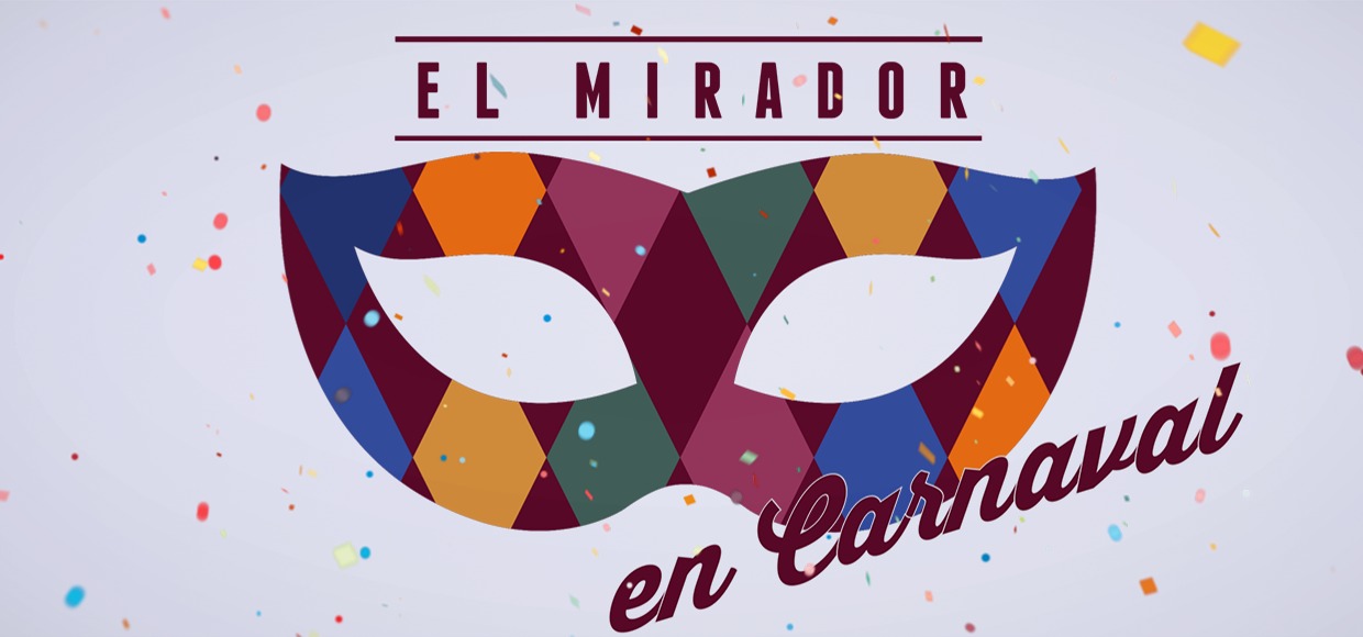 El Mirador - en Carnaval