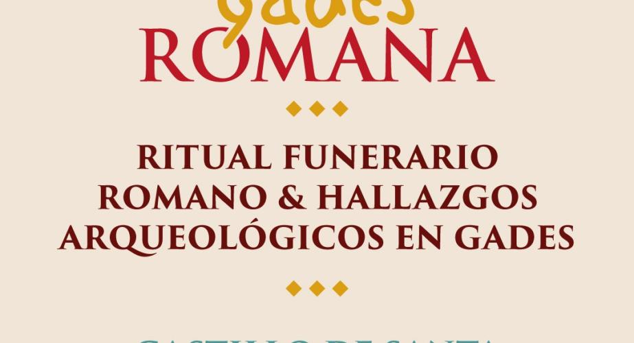 "ritual funerario romano y hallazgos arqueológicos en gades"