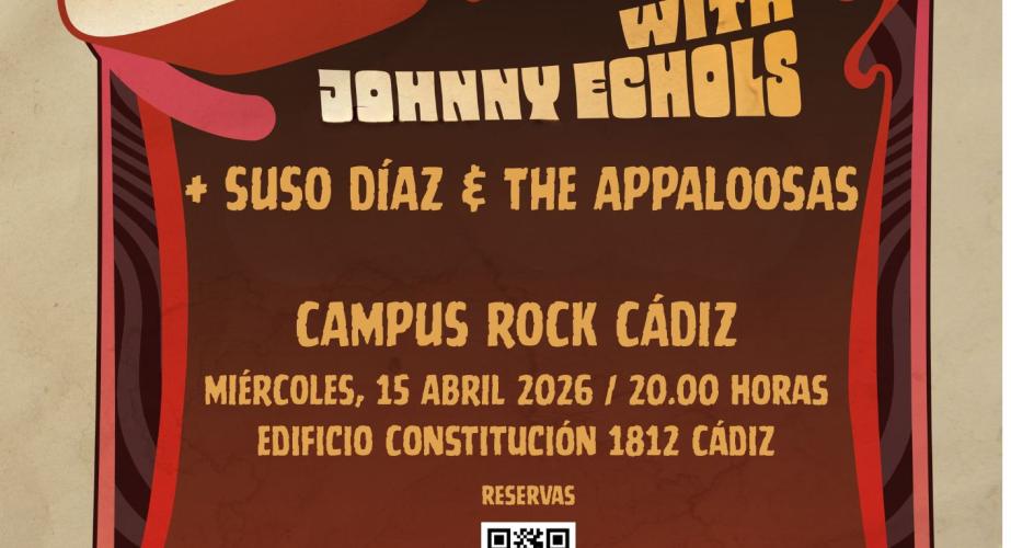 Campus rock cádiz: love with johnny echols