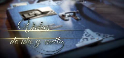 Vidas de ida y vuelta