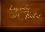 Leyendas de futbol