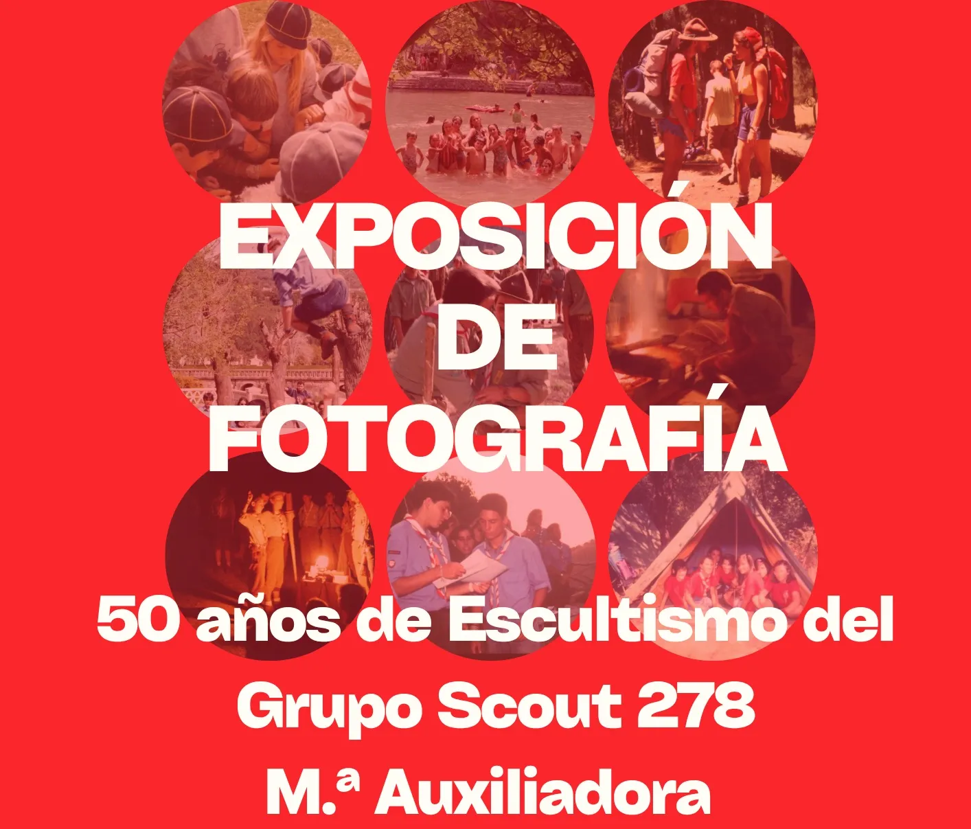 Cartel que ilustra la exposición fotográfica '50 años de escultismo del Grupo Scout 270 María Auxiliadora'.