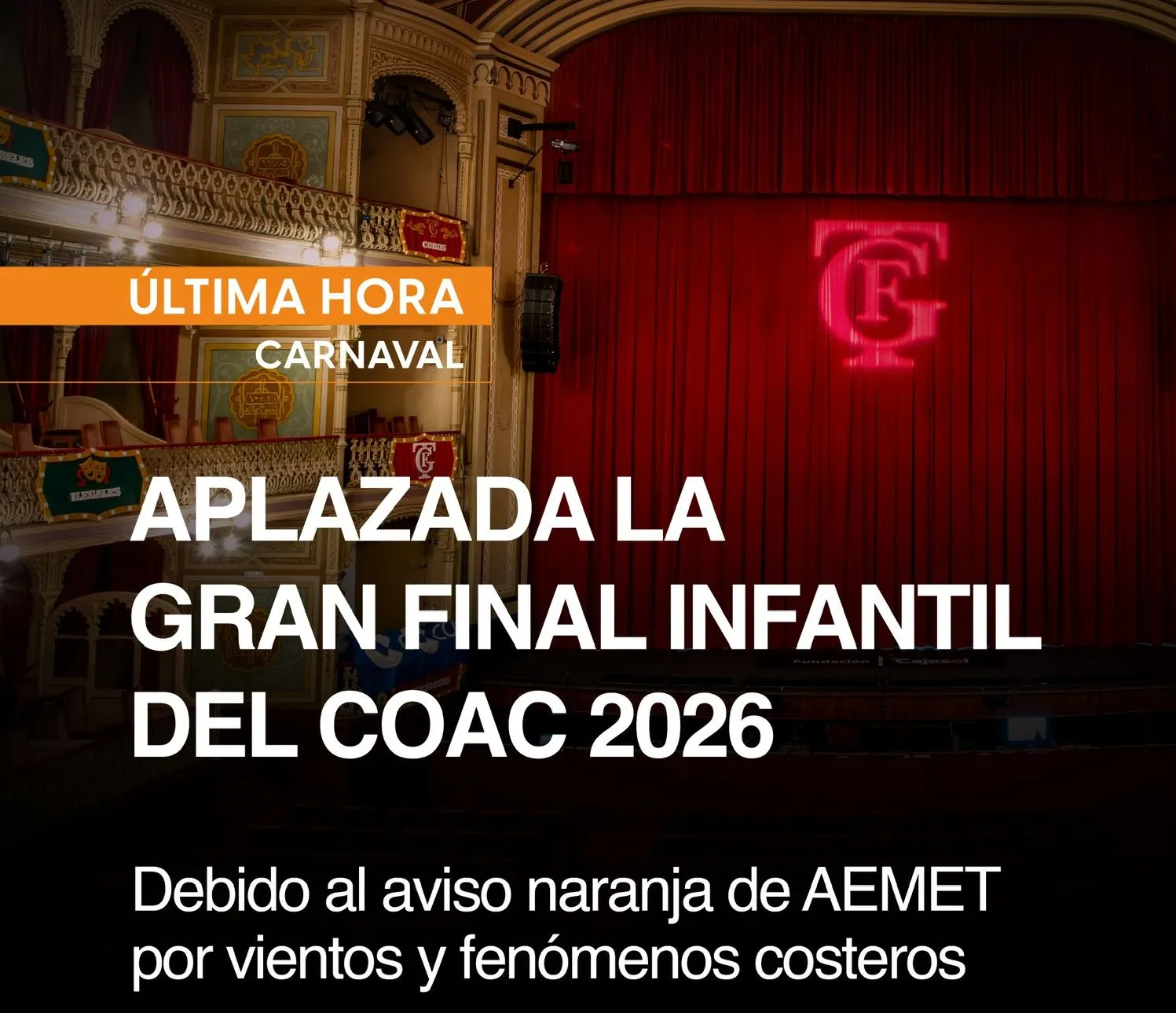 La Final Infantil del COAC 2026 se aplaza por las inclemencias del tiempo. 