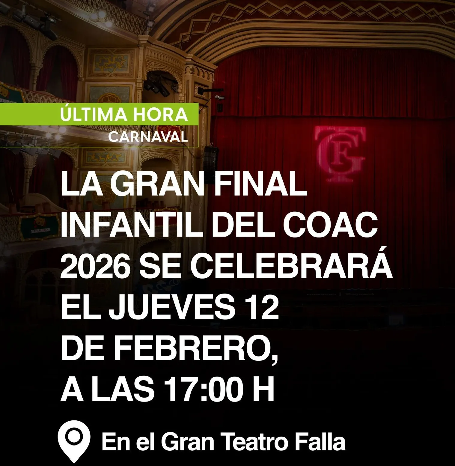La Final Infantil se celebrará el próximo jueves 12 de febrero a las 17 horas en el Gran Teatro Falla, tras suspenderse este sábado por el temporal.